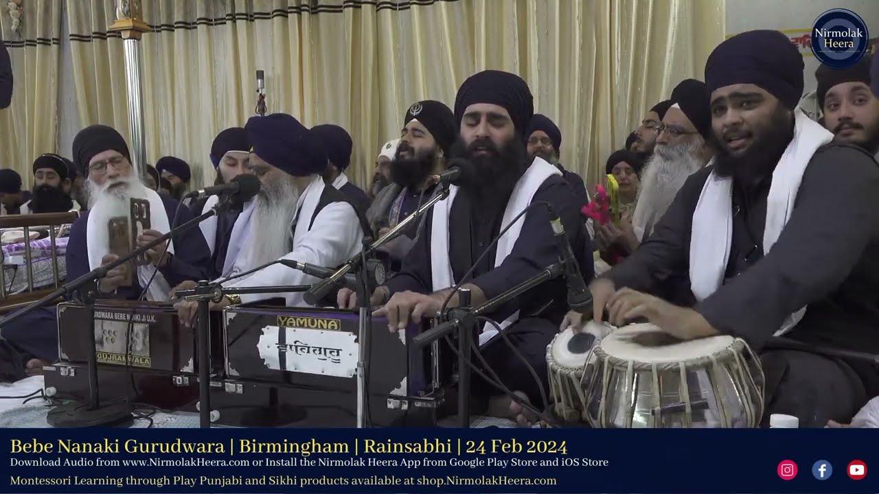 Bhai Harsimran Singh Lalli Bebe Nanaki Gurudwara Birmingham Rainsabhai 24 Feb 2024