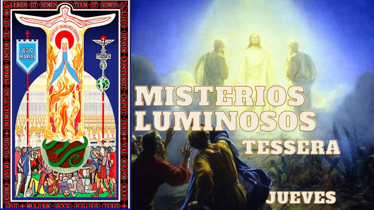 Rezo de la Téssera de la Legión de María: MISTERIOS LUMINOSOS