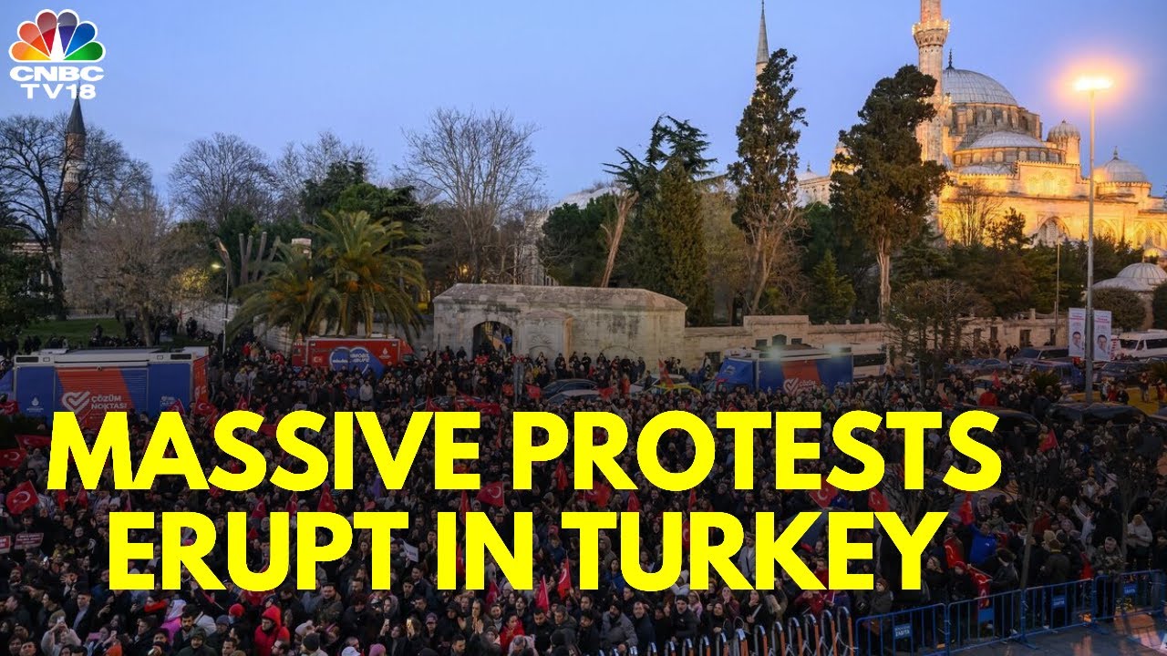 Mass Protests In Turkey After Istanbul Mayor Ekrem Imamoglu's Arrest | N18G | CNBC TV18