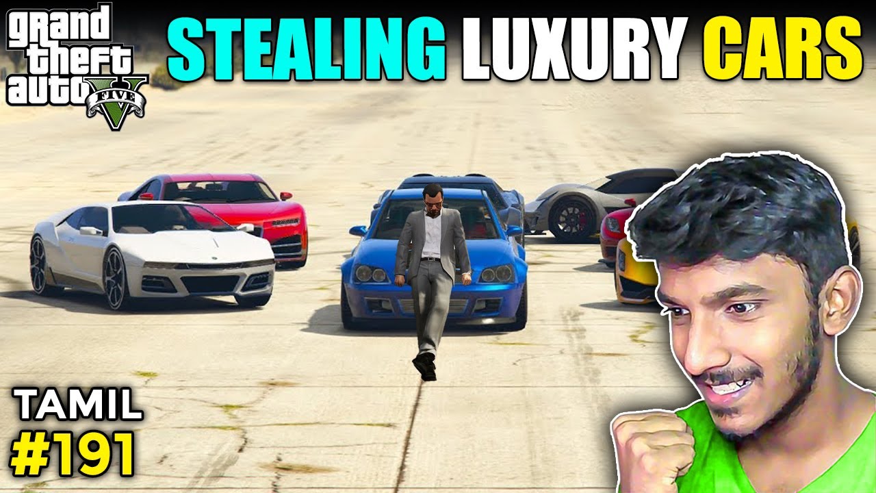 GTA 5 Tamil - STEALING LUXURY CARS GTA 5 | GTA V GAMEPLAY - Sharp Tamil Gaming