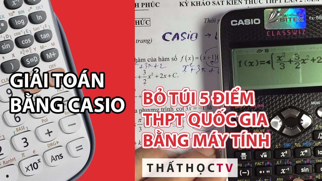 Giải Đề Toán THPT Quốc Gia Bằng Máy Tính - Mức 5 Điểm