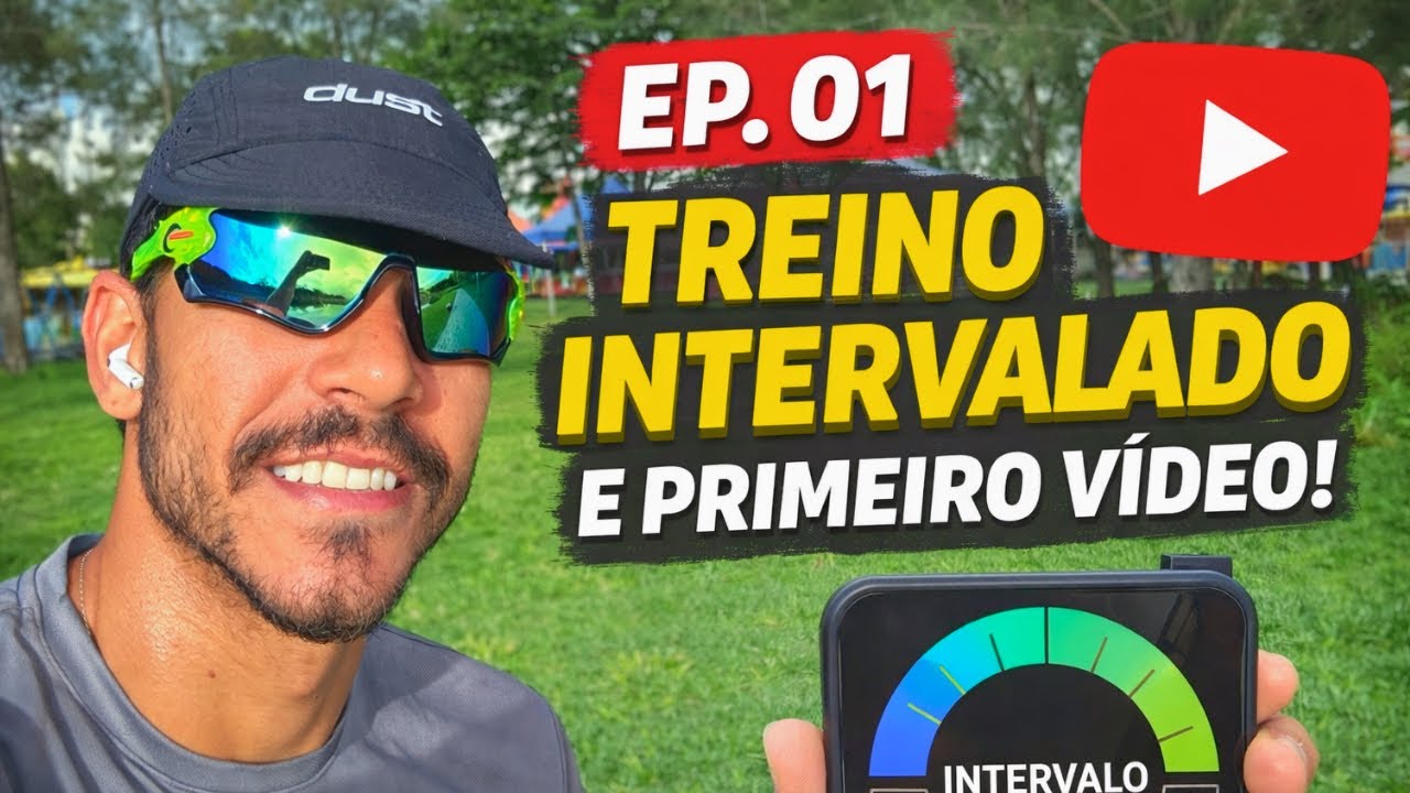EP. 01 | Treino Intervalado e PRIMEIRO VÍDEO! 