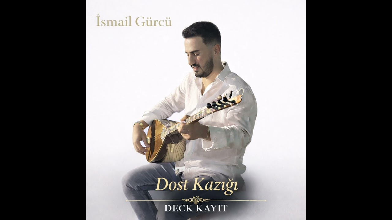 İsmail Gürcü// Dost Kazığı Deck Kayıt 