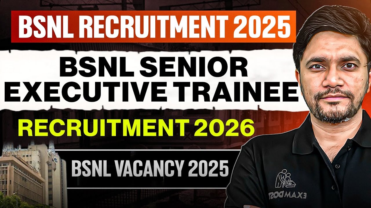 BSNL Recruitment 2025 | BSNL Senior Executive Trainee Recruitment 2026 | BSNL Vacancy 2025|Khemendra