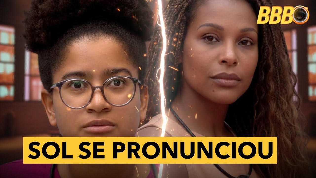 O que Sol disse ap&oacute;s repercuss&atilde;o de fala no BBB 26