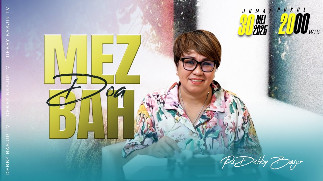 MEZBAH DOA JUMAT 30  MEI 2025 - Pk.20.00 - 