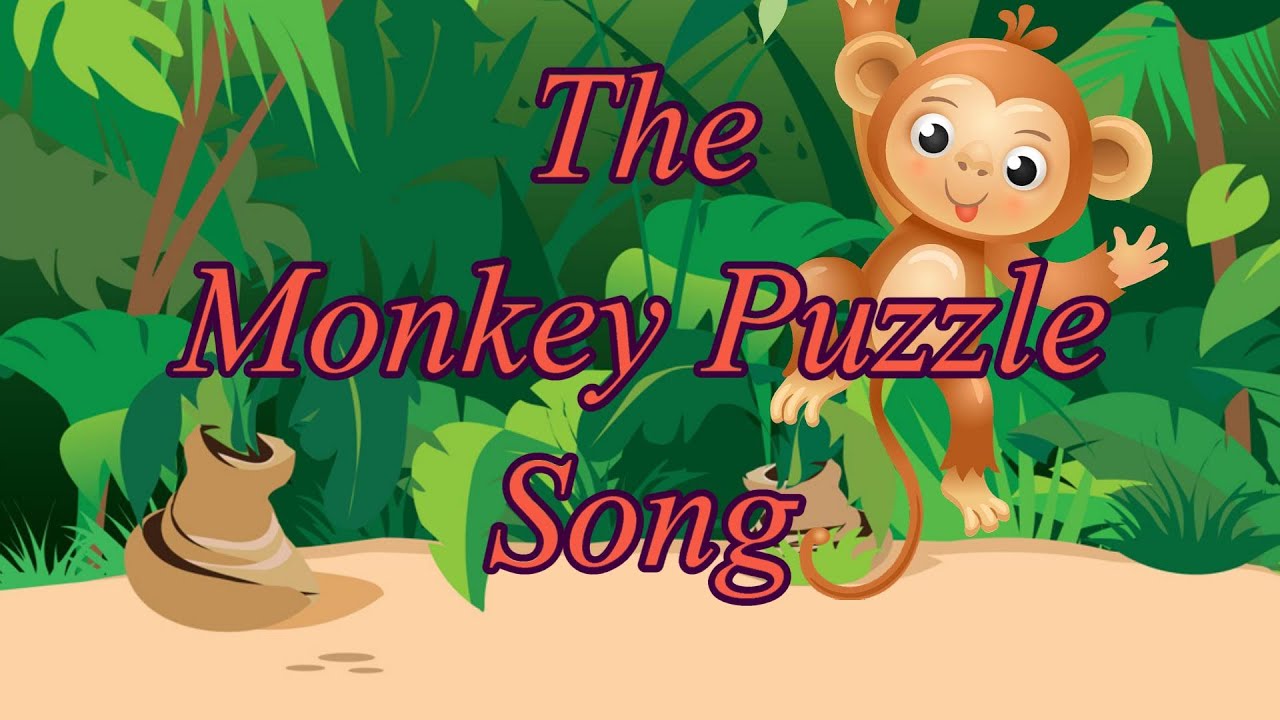 The Monkey Puzzle Song (original song)