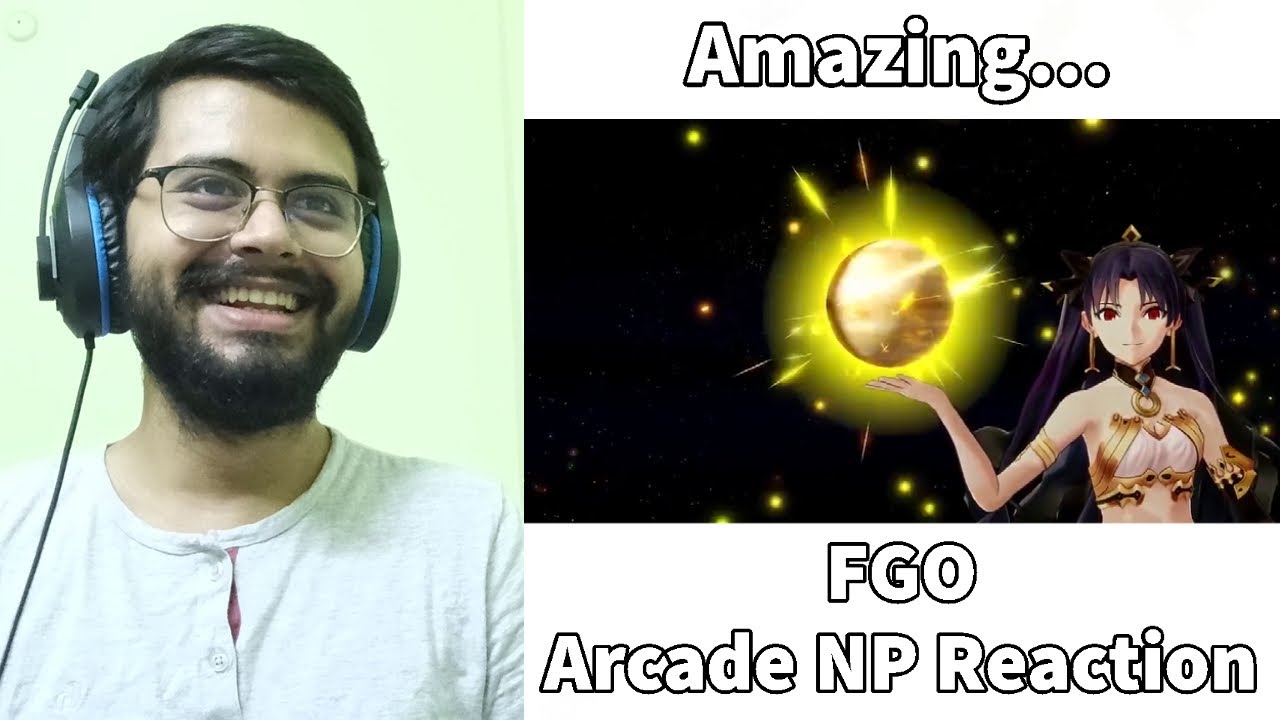 Indian FGO Player Reacts to the Arcade Noble Phantasms