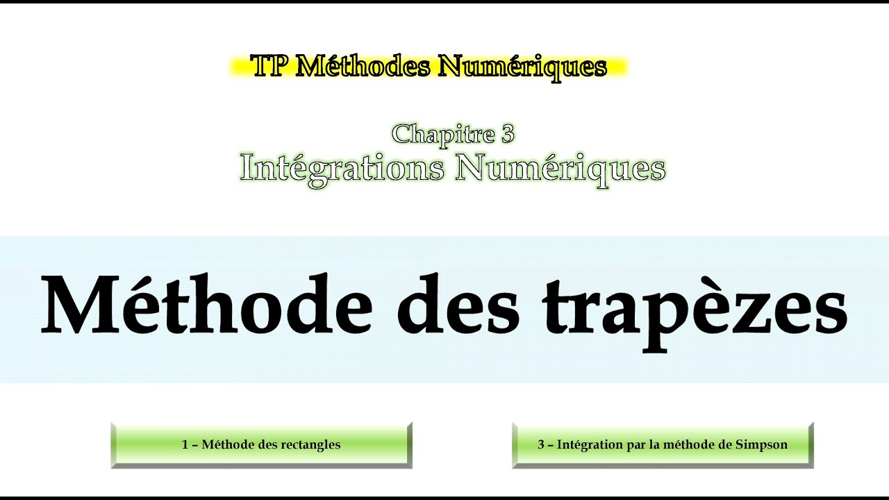 Méthode des trapèzes détaillée et programmée sous Matlab