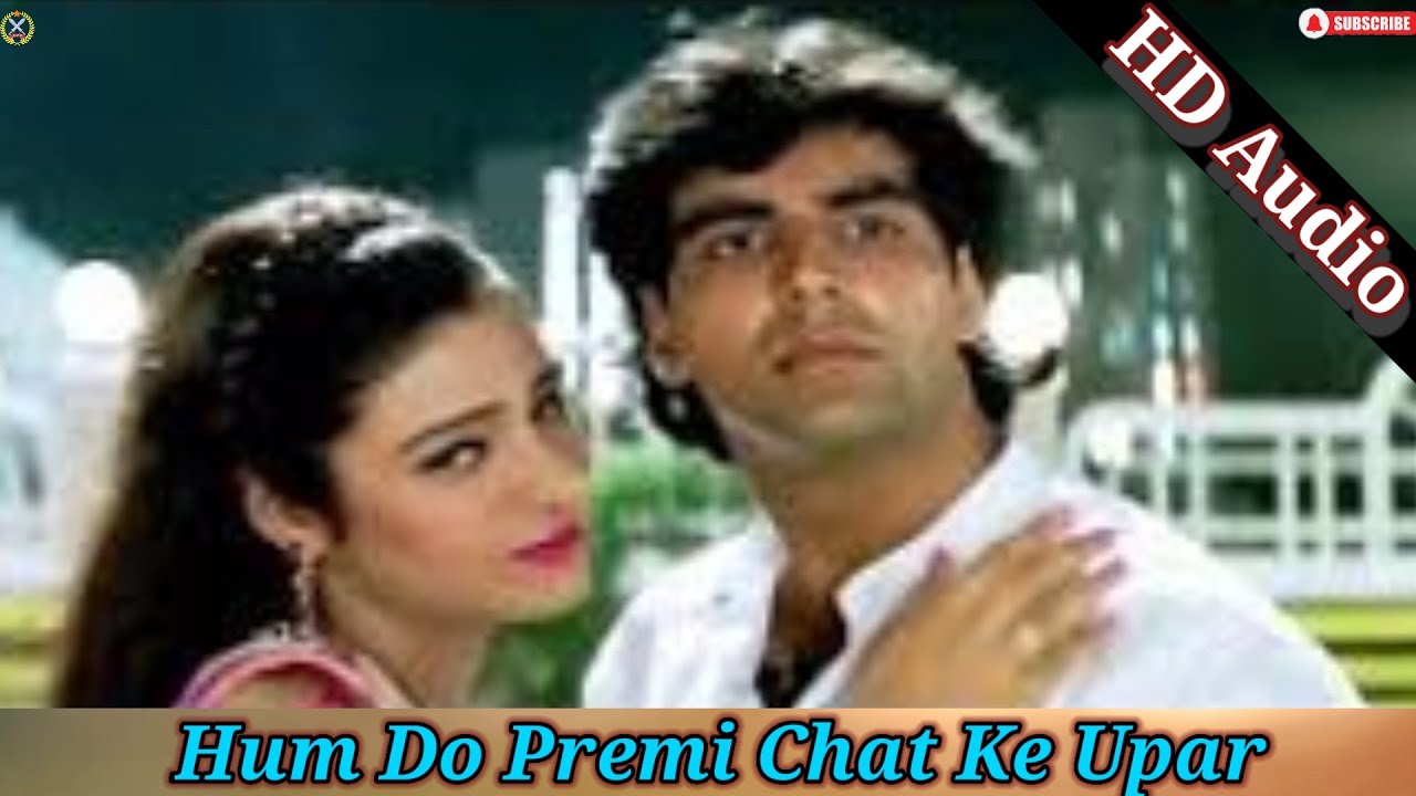 Hum Do Premi Chat Ke Upar|Kumar Sanu, Alka Yagnik|Tu Chor Main Sipahi|Hum Do Premi Chat Ke  Mp3 Song
