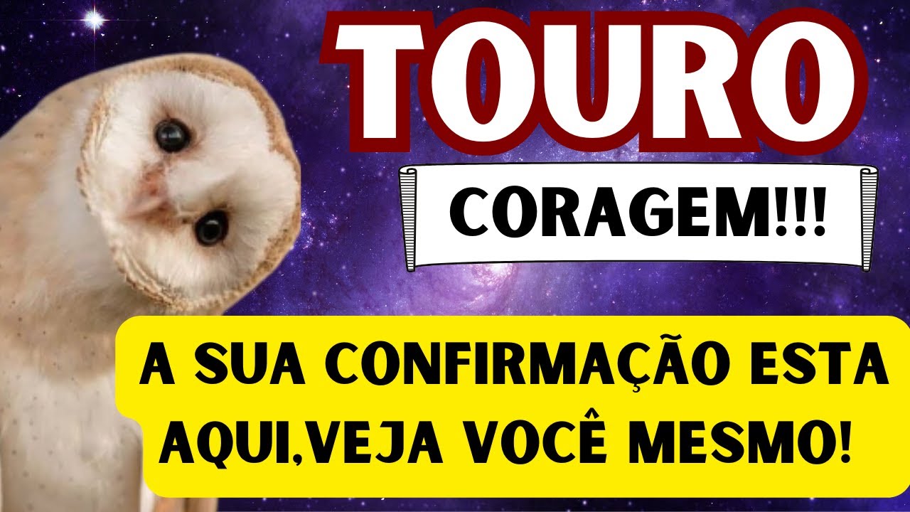 TOURO💪CORAGEM! ⭐️TEM CONFIRMAÇÃO AQUI, VEJA O QUE VEM! 🙌#touro #tarot  #baralhocigano #horoscopo