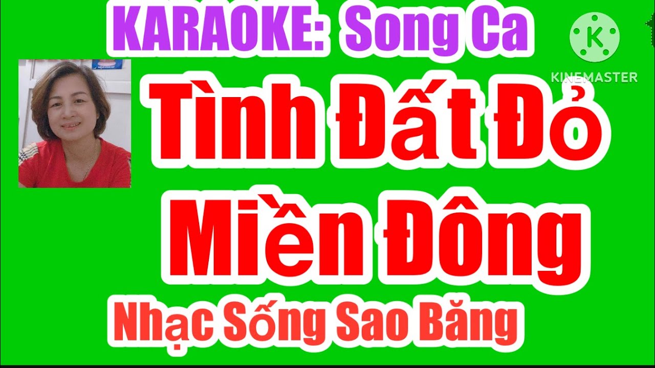 KARAOKE: TÌNH ĐẤT ĐỎ MIỀN ĐÔNG - SONG CA- FA THĂNG THỨ.  TÁC GIẢ: TRẦN LONG ẨN#saobangbeat