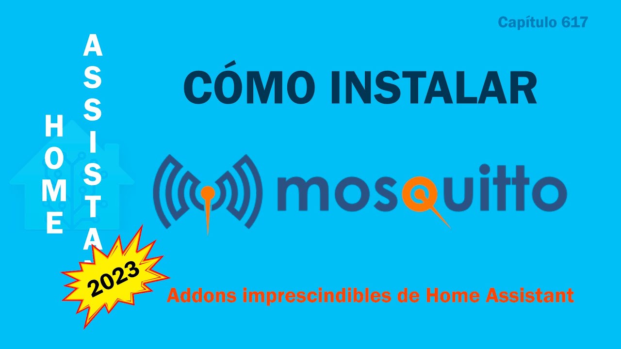 Cómo INSTALAR y CONFIGURAR Mosquitto Broker en Home Assistant