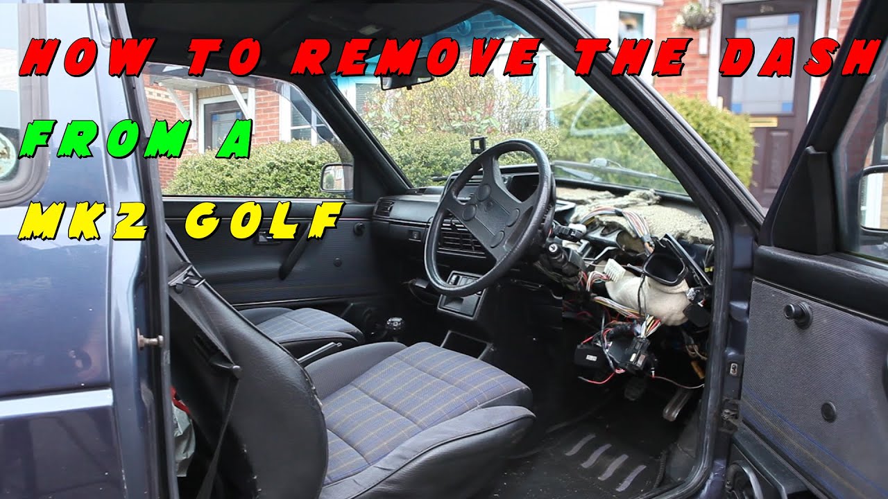 How to remove the dashboard from a MK2 Golf / Jetta