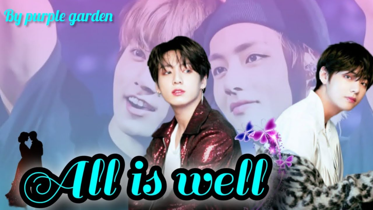 All is well ❤️‍🩹💛 #taekook #yoonmin FF 🔞 2/2 [ Final Part ] Malayalam 💞