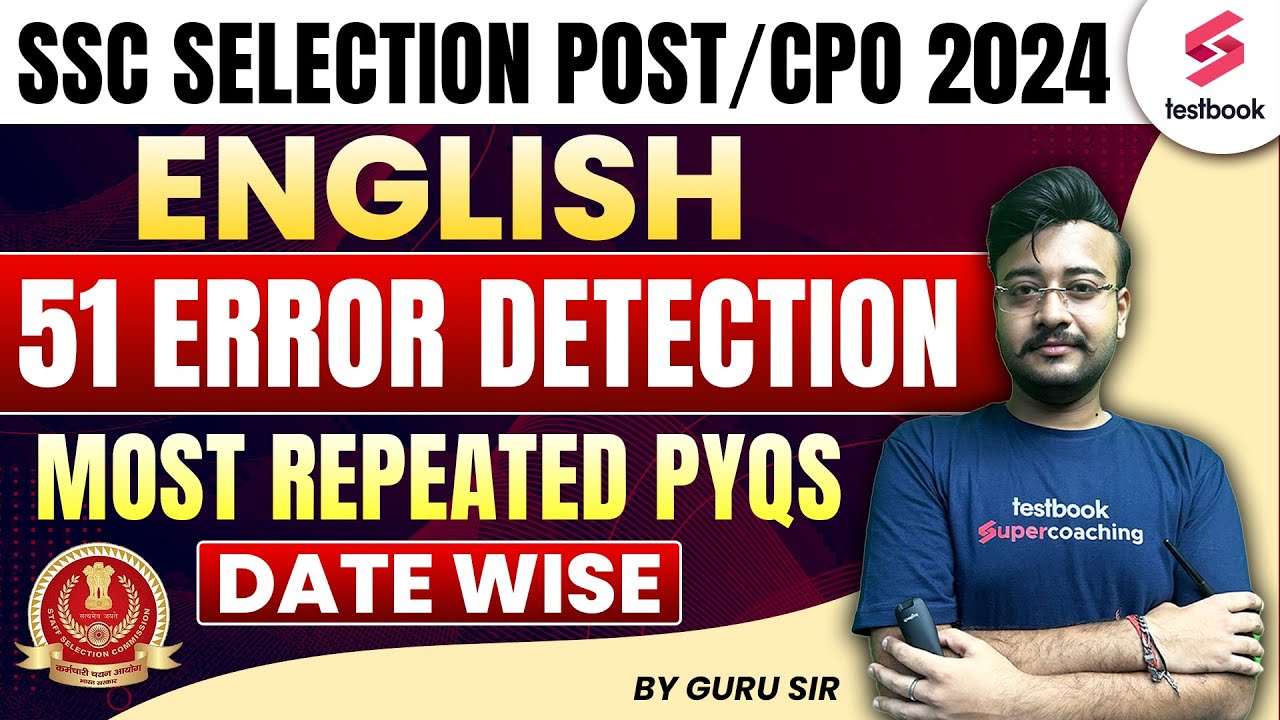 SSC Selection Post/ CPO 2024 English | Top 51 Error Detection Questions | SSC Phase 12 | By Guru Sir