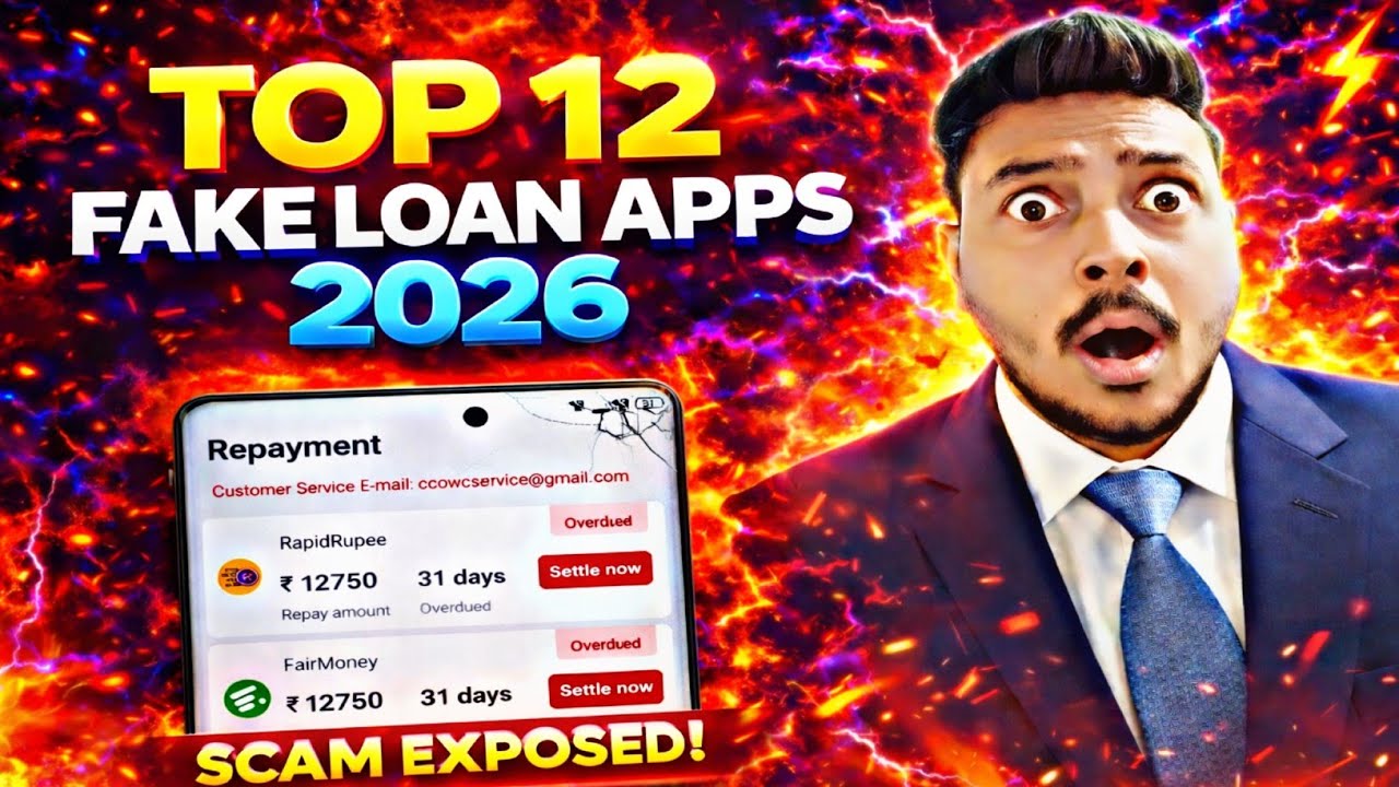 Top 12 Fake Loan Apps List 2026 🚨 | 7 Days Loan App Reality ✅ | Real vs Fake Full Truth