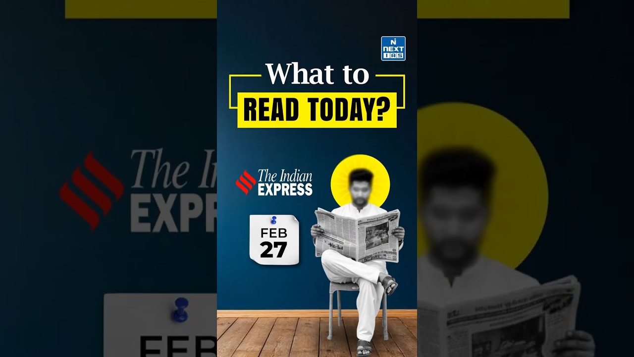 What to Read in Today&rsquo;s Newspaper? | Daily News Analysis for UPSC #theindianexpress #nextias