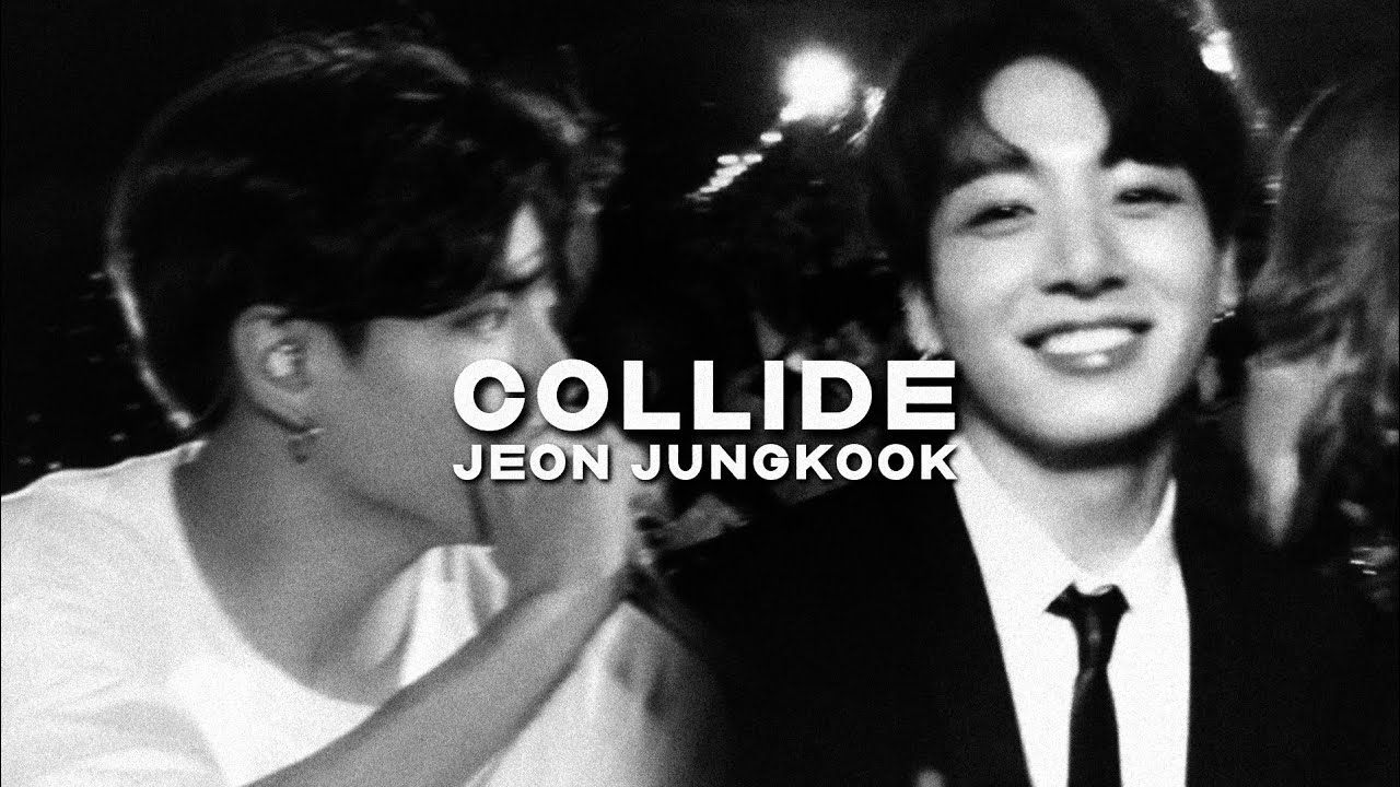 jungkook - collide
