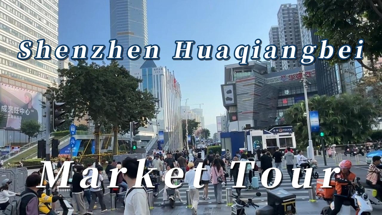 A Sourcing Visit to Shenzhen Huaqiangbei: Busy Inside and Outside the Market