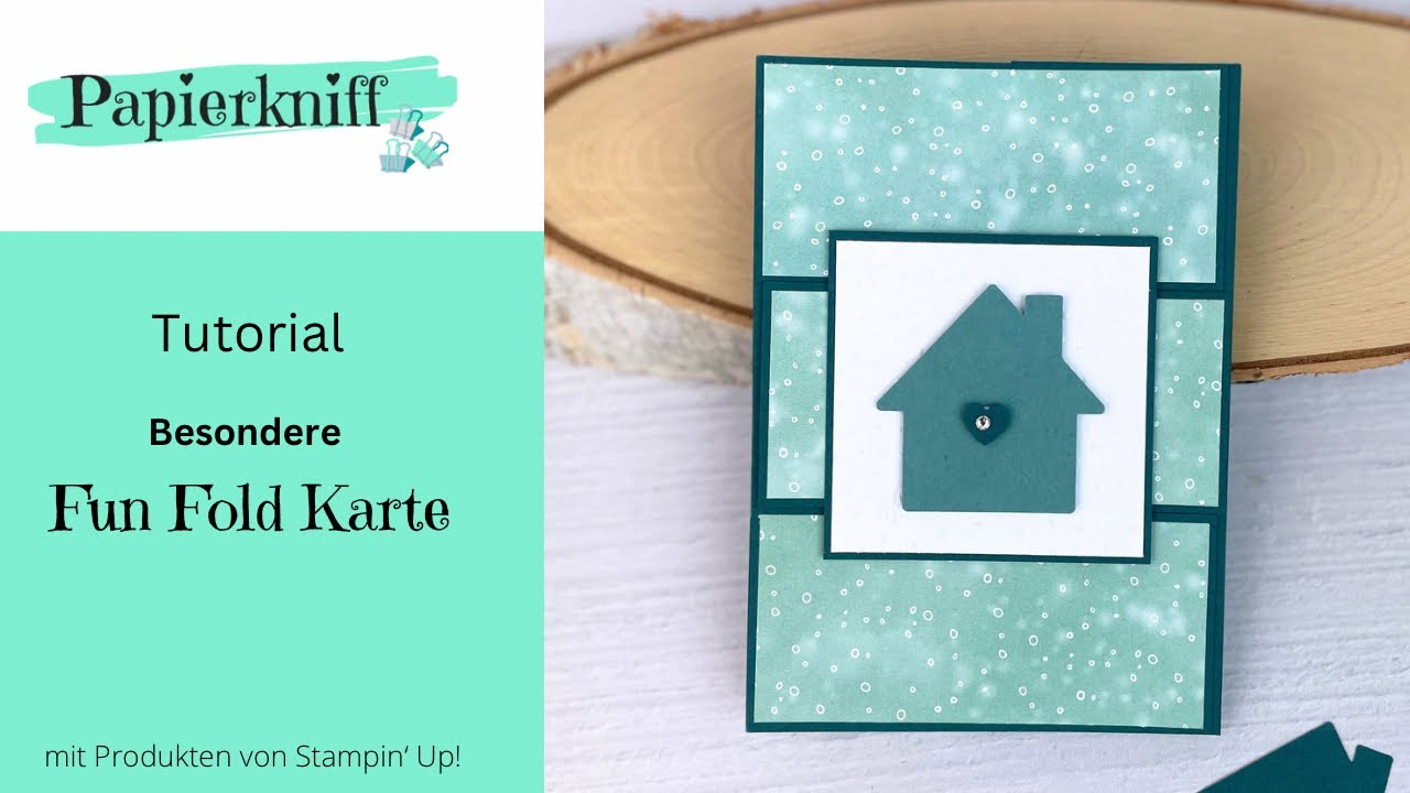 ❤️ Tutorial ❤️ Besondere Fun Fold Karte