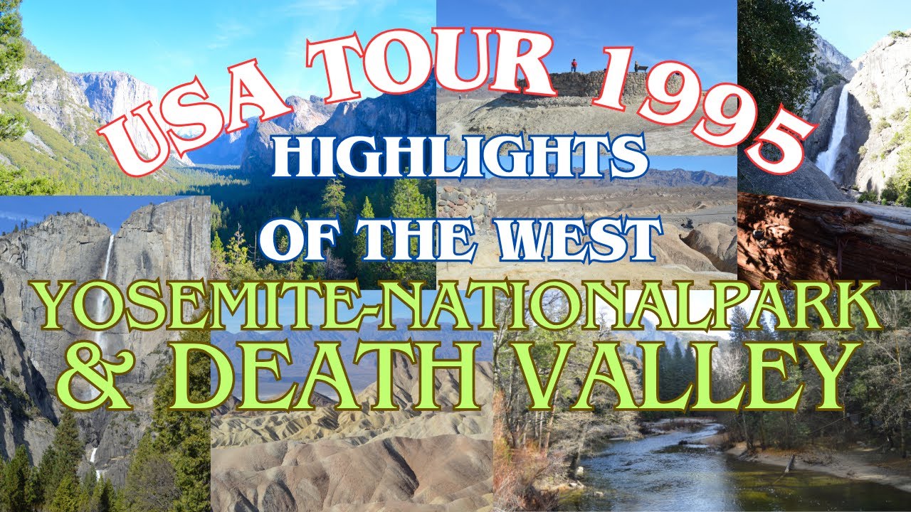 USA-West-Tour - 1995 - 2) Vom Yosemite Nationalpark zum Death Valley