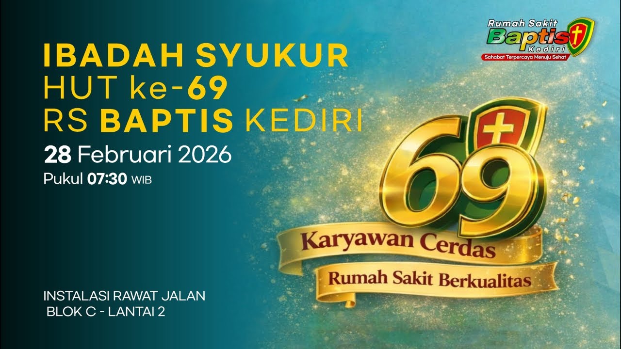 Ibadah Syukur HUT ke 69 Rumah Sakit Baptis Kediri, 28 Februari 2026
