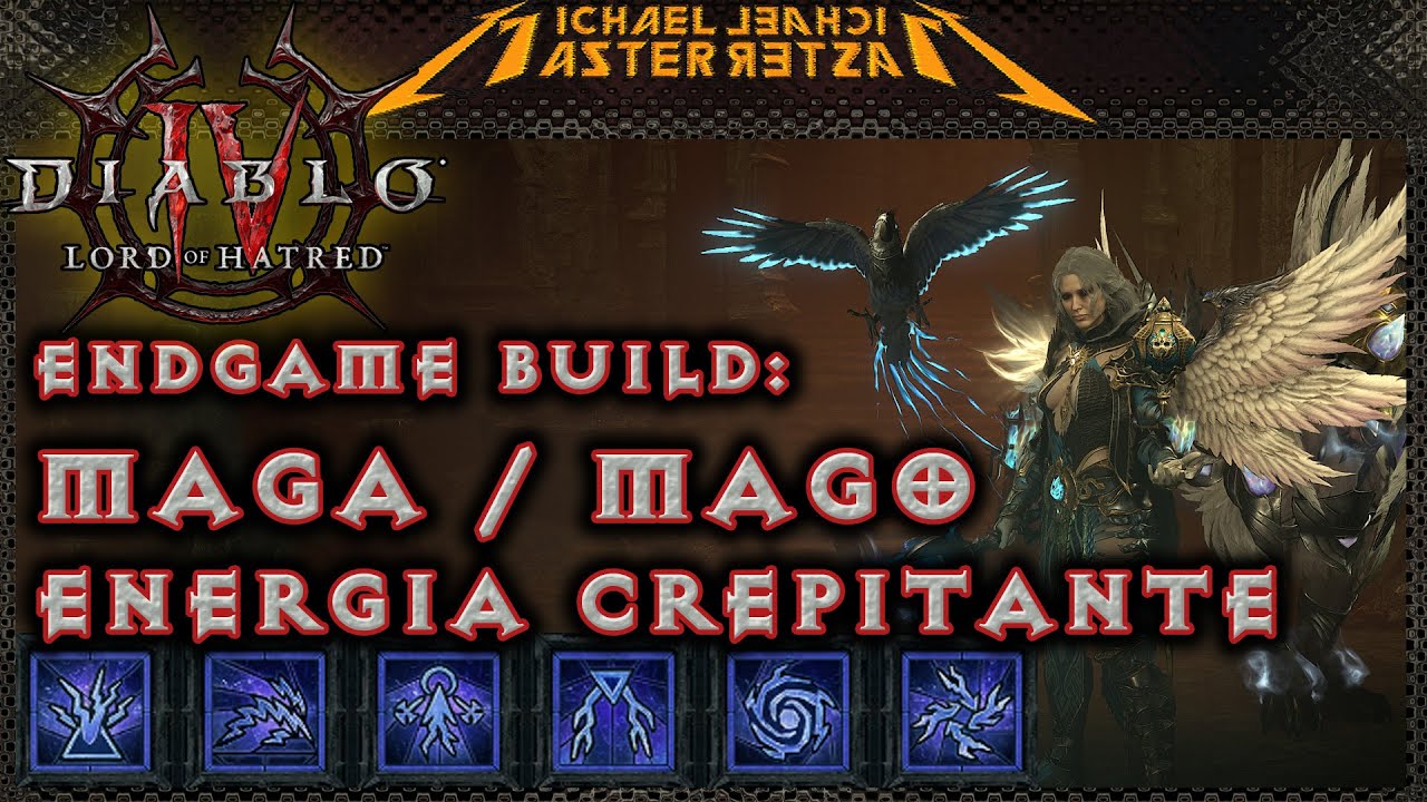 Diablo IV Endgame Build: Maga - Energia Crepitante / Bola de Eletricidade (Crackling Energy)