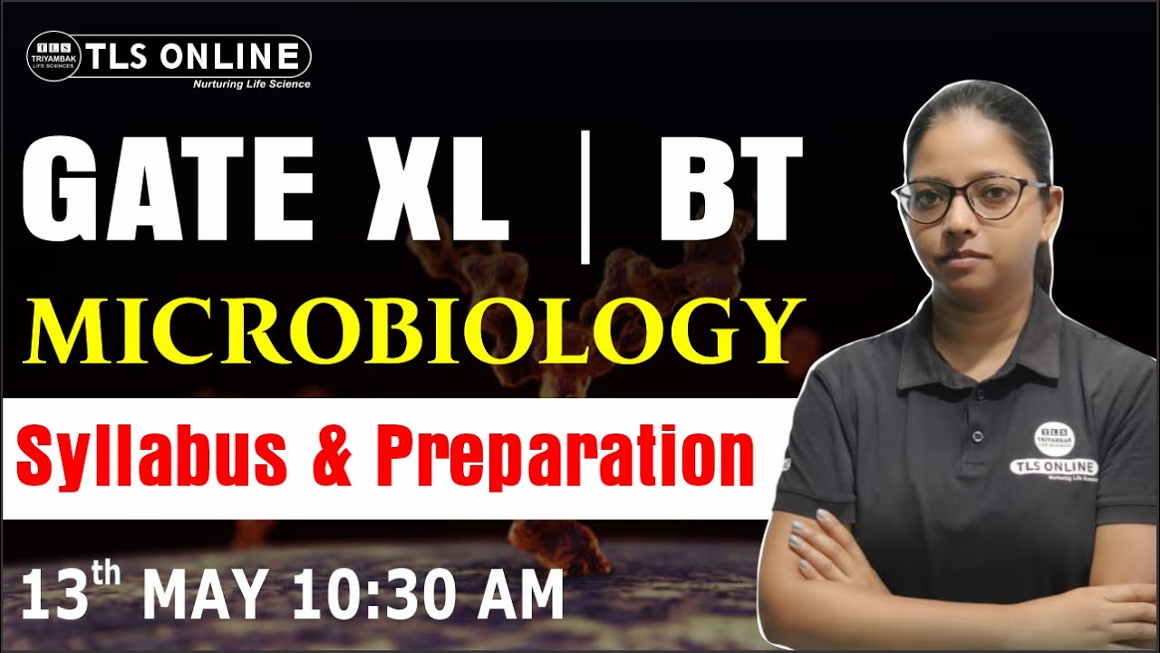 GATE XL/BT | Microbiology | Syllabus & Preparation | GATE 2026 | Vandana Sharma |