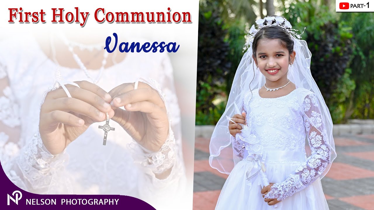 Part-1  First Holy Communion of VANESSA 