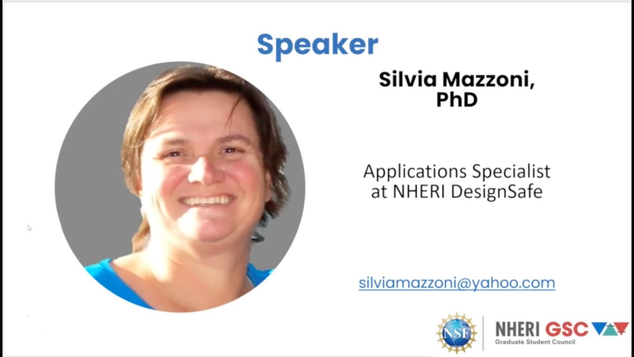 2025 NHERI GSC Introduction & Overview of OpenSees with Silvia Mazzoni