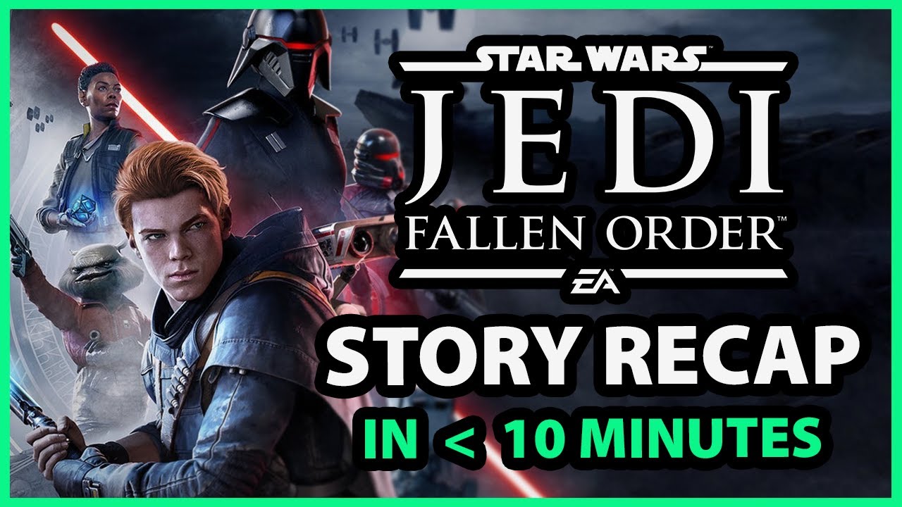 Star Wars Jedi: Fallen Order | Full Story Recap | 10 minutes