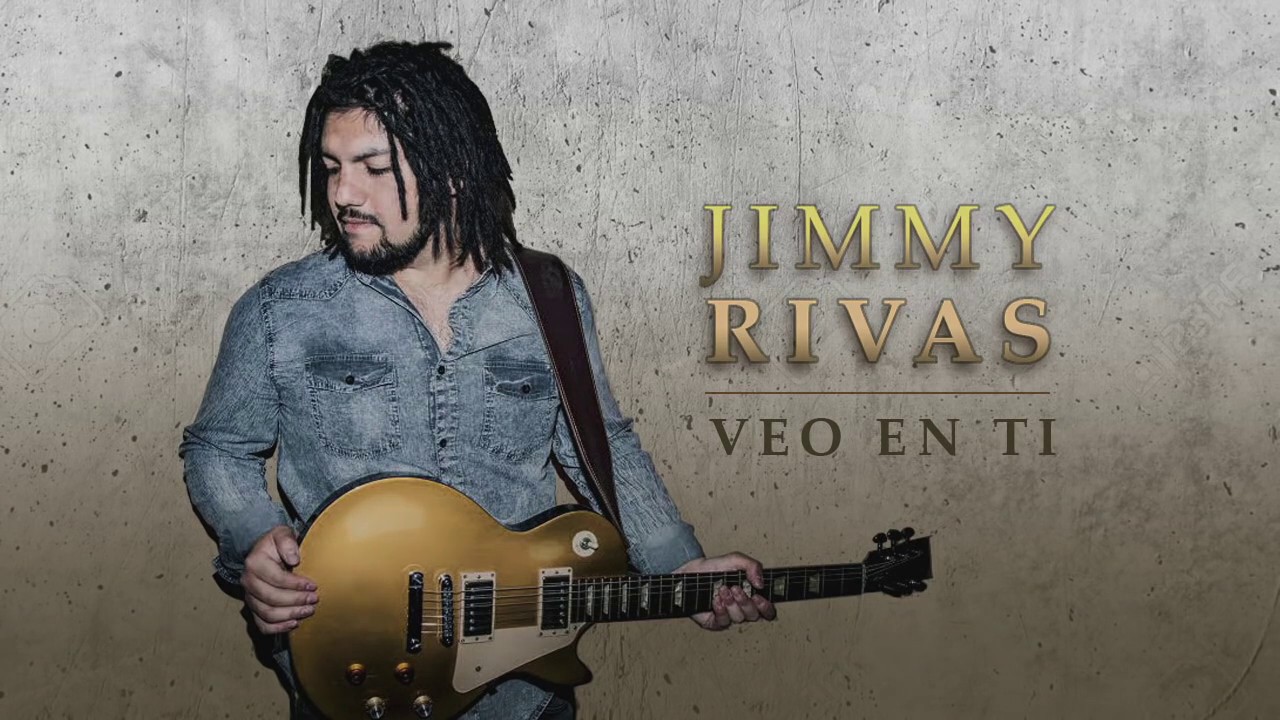 Jimmy Rivas  -  Veo en ti