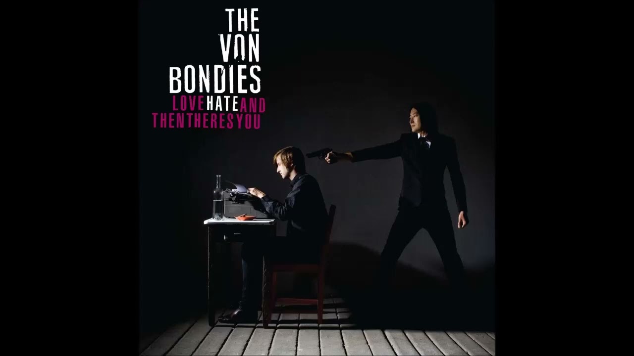 The Von Bondies - No Number Ones
