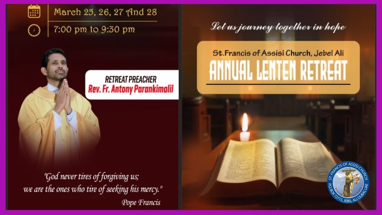 Lenten Retreat  Day 1 - Rev Fr. Antony Parankimalil | Tuesday 25 March 2025 | 7.00PM