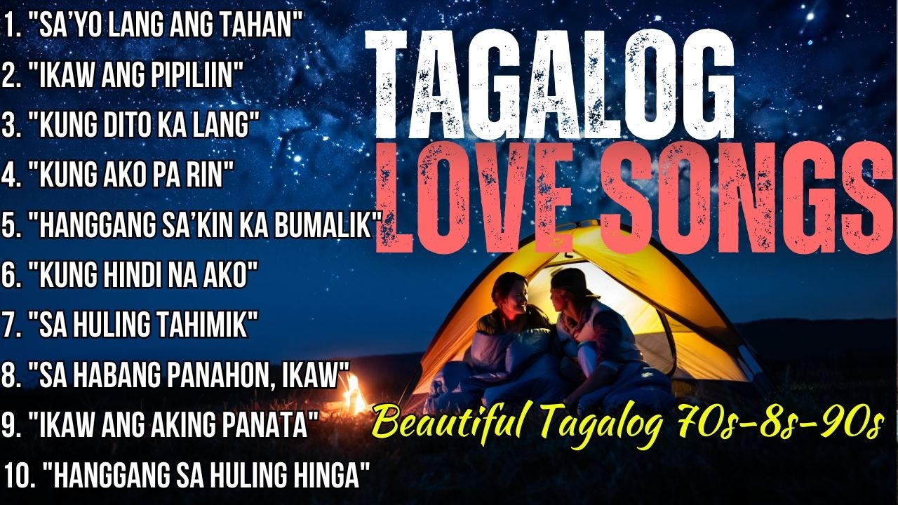 Beautifull Tagalog Love Songs❤️Relaxing Tagalog Playlist Love Songs❤️OPM Memories