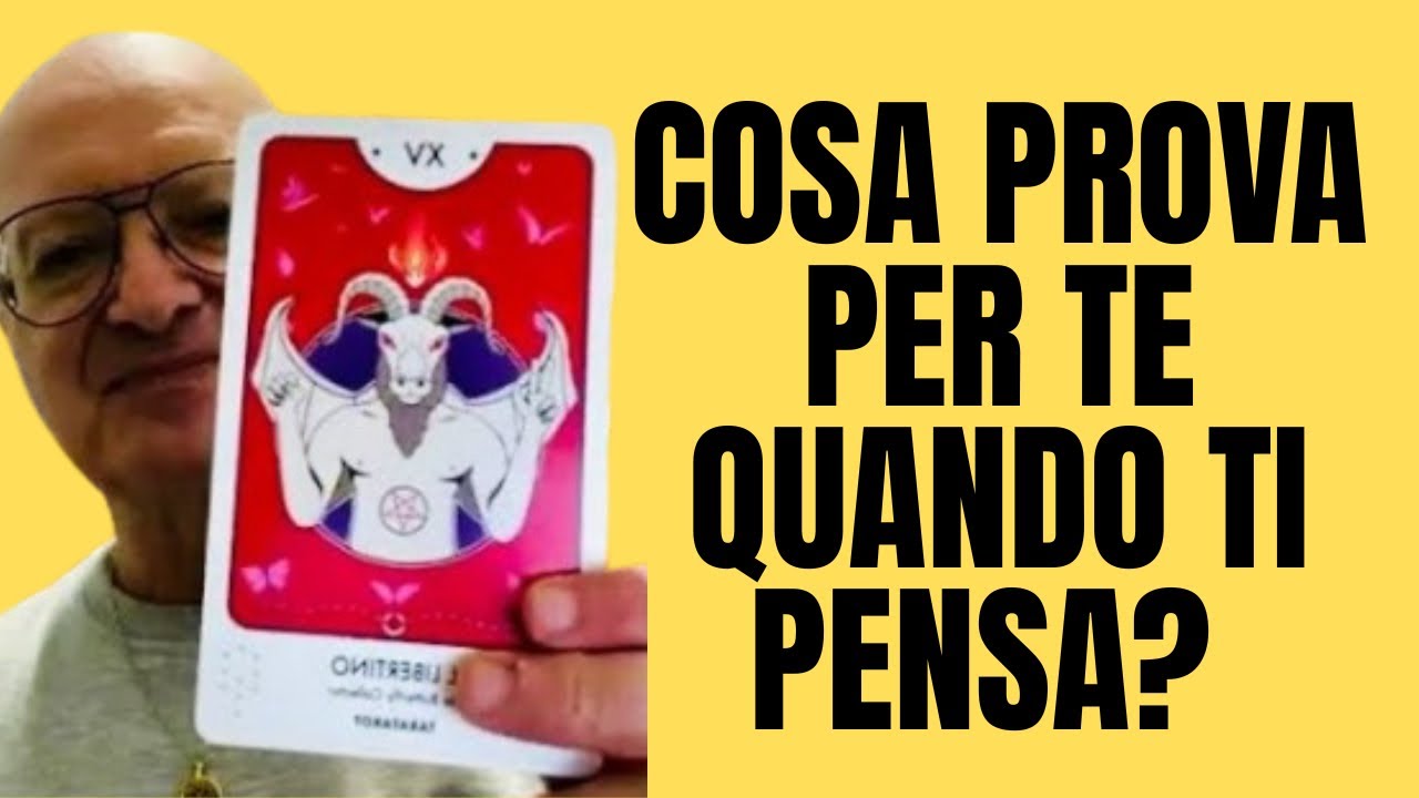COSA PROVA PER TE QUANDO TI PENSA? Tarocchi Taratarot