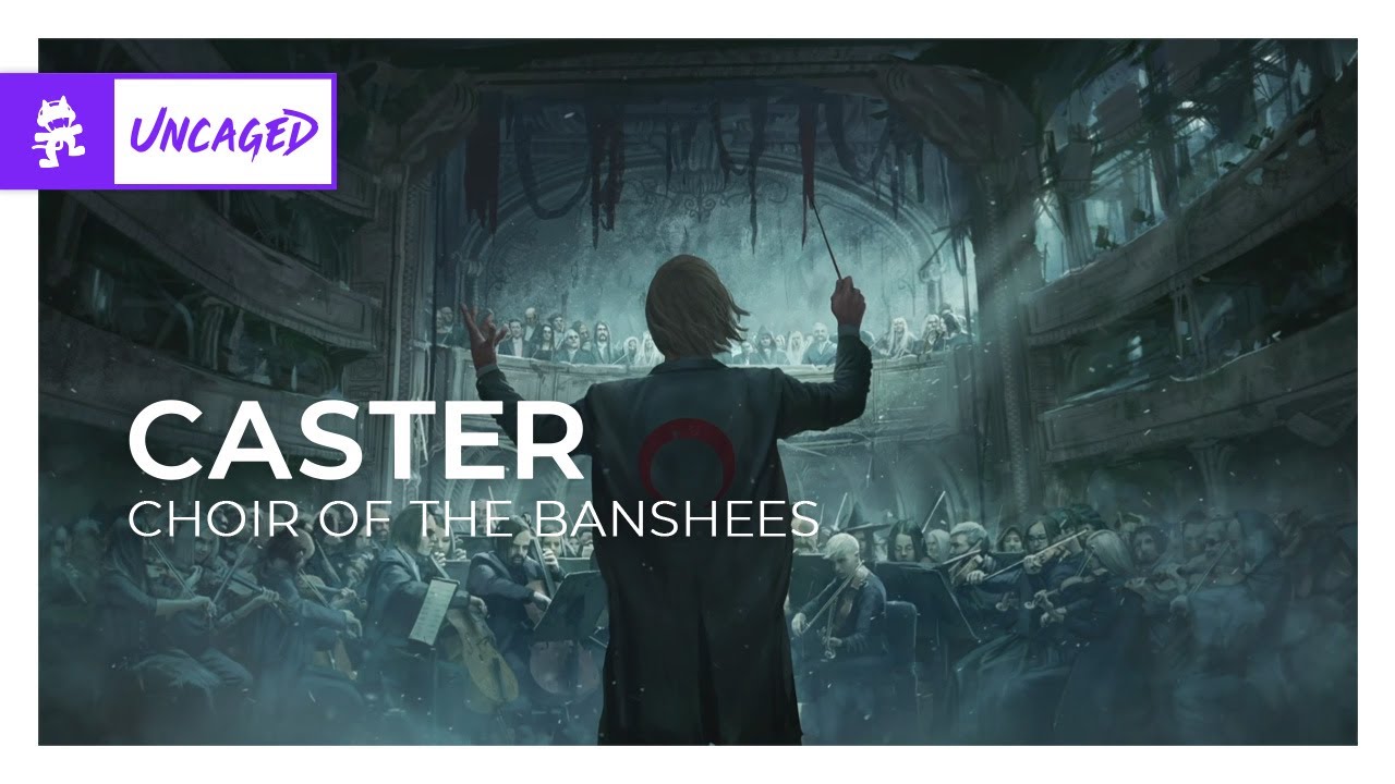 Caster - Choir of the Banshees [Monstercat Release]