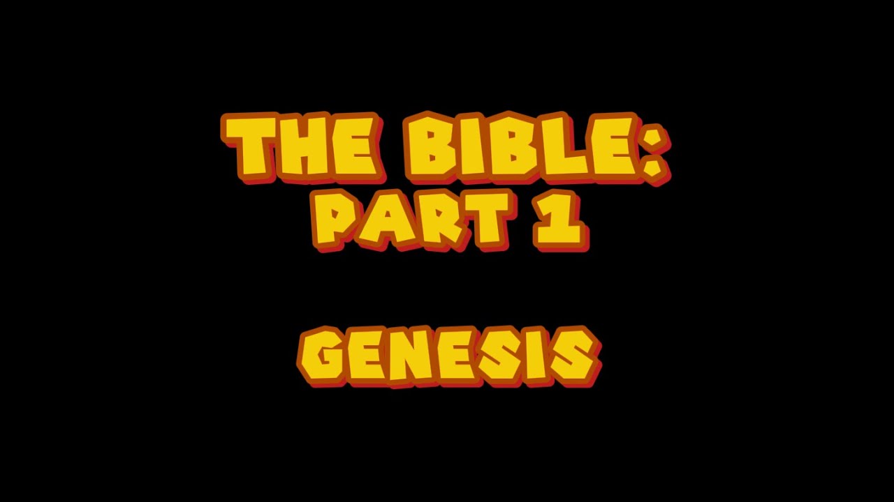 Genesis Part 1— The Complete Bible Story