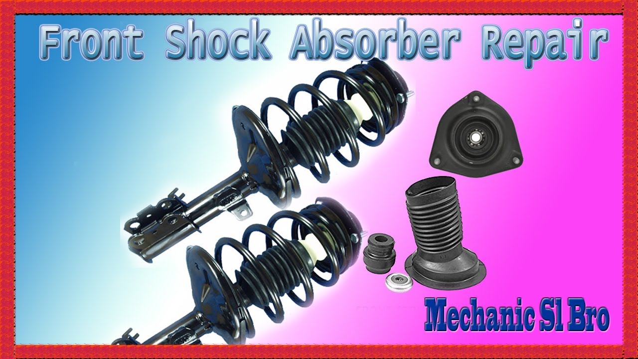 Front Shock Absorber Repair