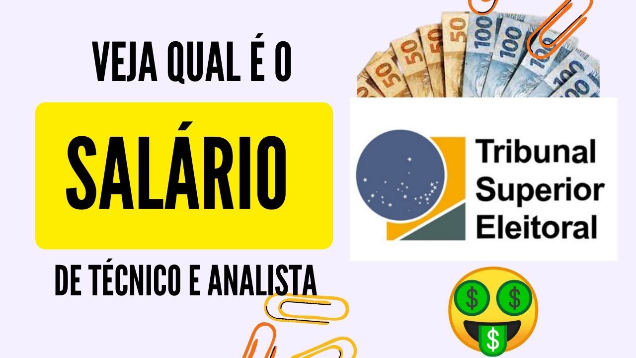 Concurso TSE Unificado - Qual &eacute; o SAL&Aacute;RIO 🤑 de um T&eacute;cnico ou Analista no Poder Judici&aacute;rio da Uni&atilde;o?