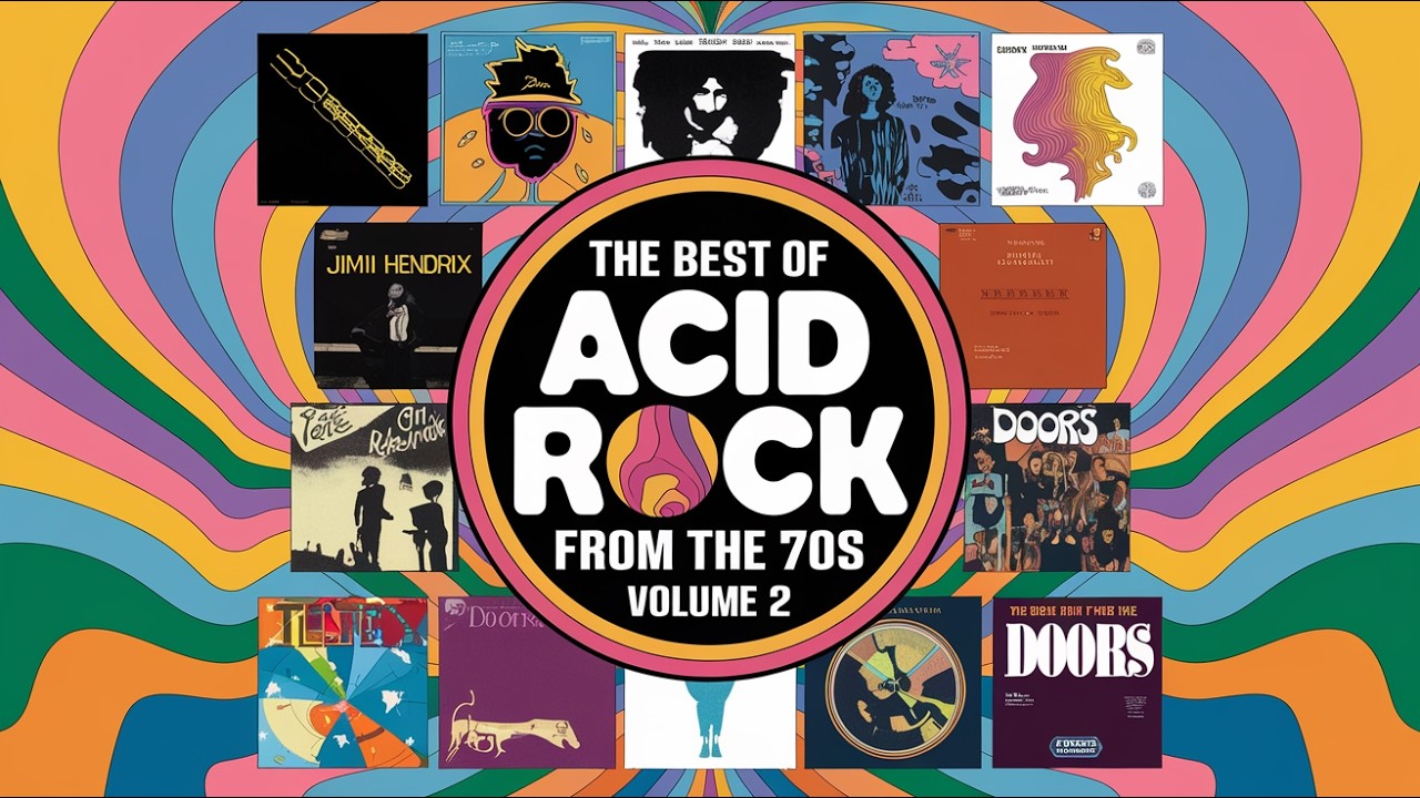 THE BEST OF ACID ROCK FROM THE 70's VOLUME #2 (Ultimate Mix Psychedelic Music)