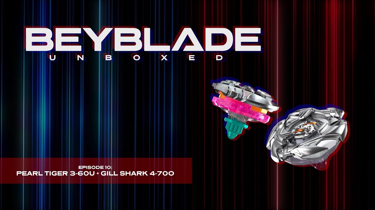 PEARL TIGER 3-60U & GILL SHARK 4-70O | BEYBLADE UNBOXED