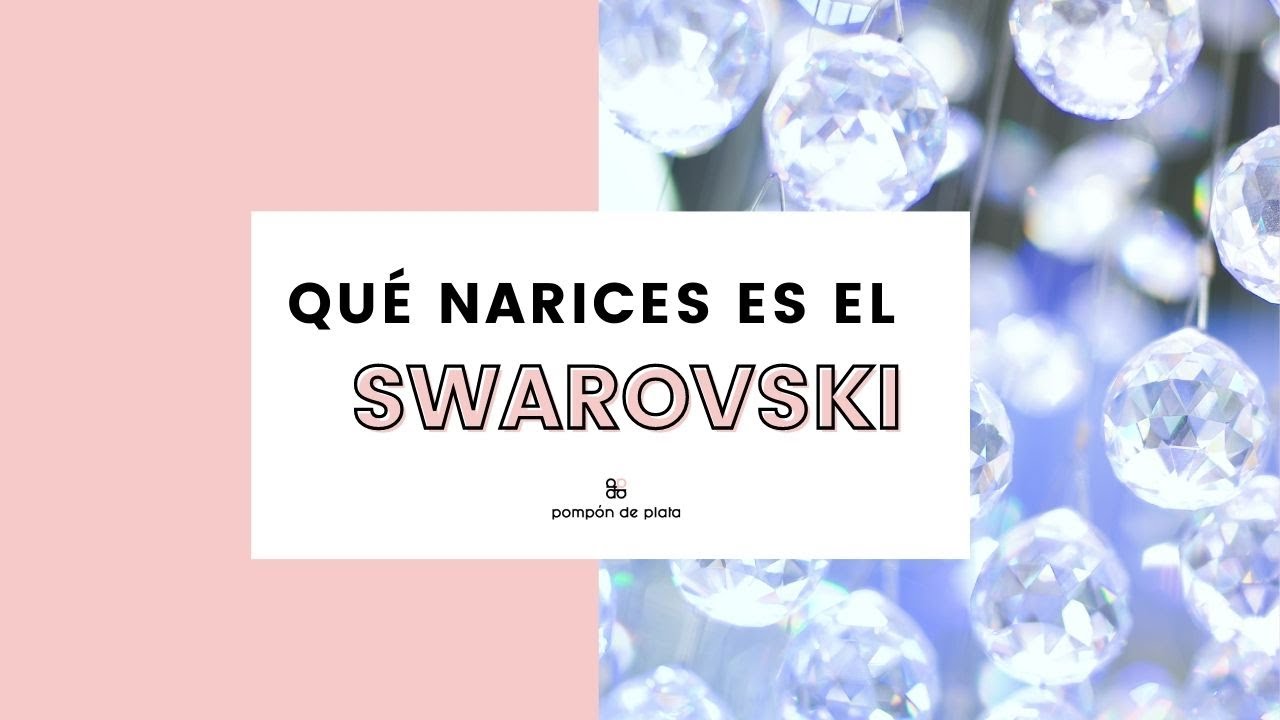 Qué narices es el Swarovski