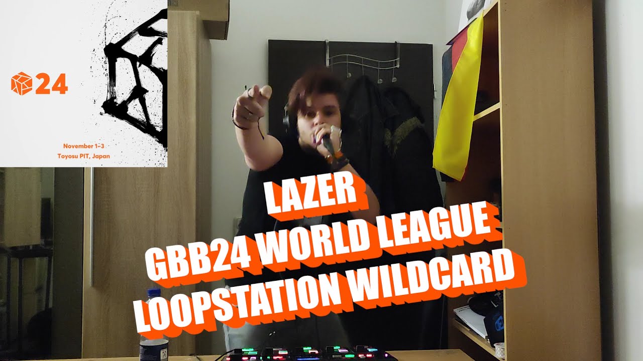 LaZeR - GBB24: World League Loopstation Wildcard | Goes Like This (VIP)