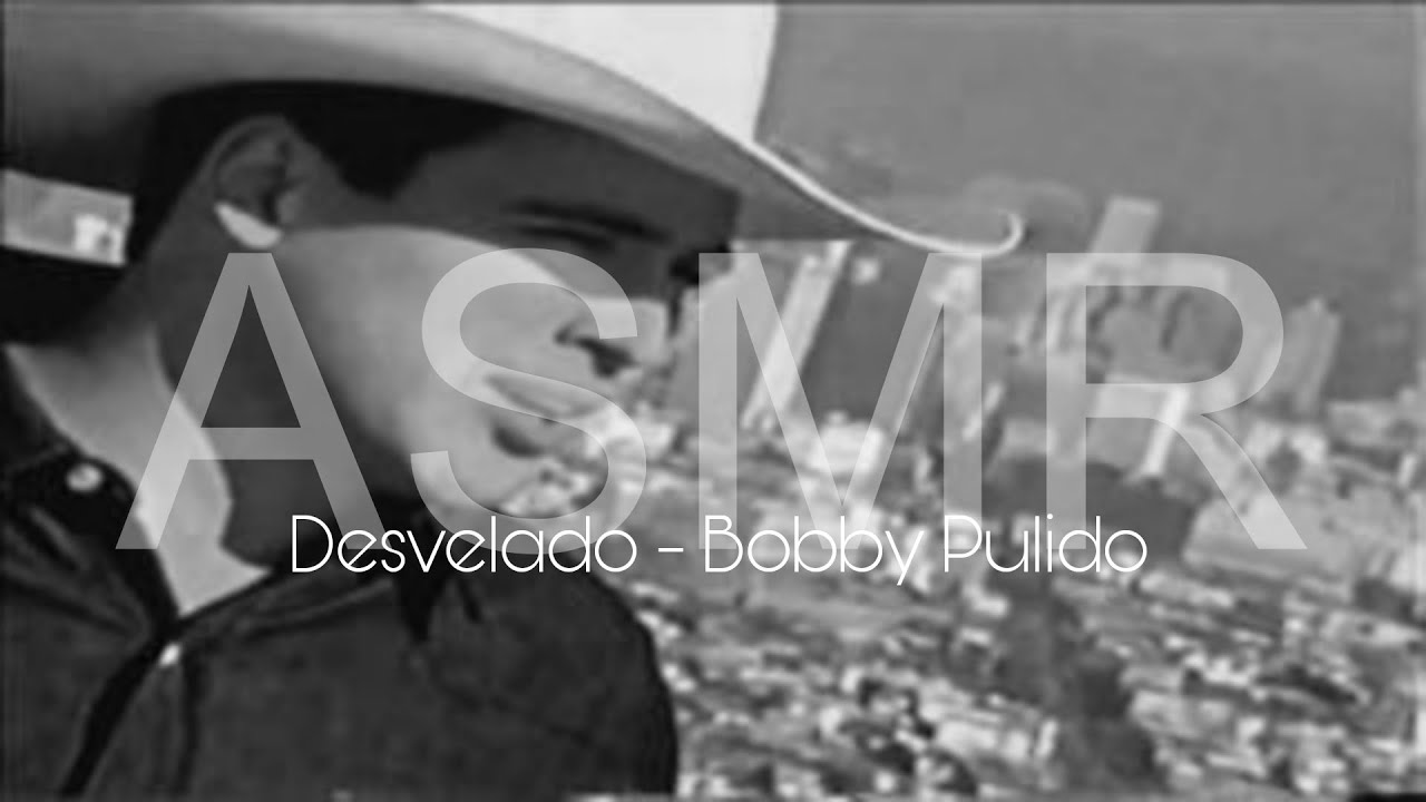 ASMR 🎧 Desvelado - Bobby Pulido ASMR version cover 🎧