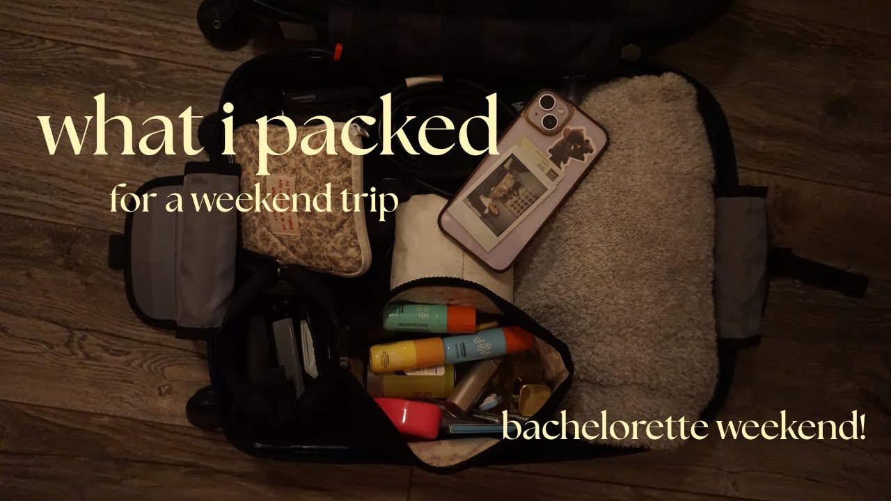 what i pack for a weekend trip