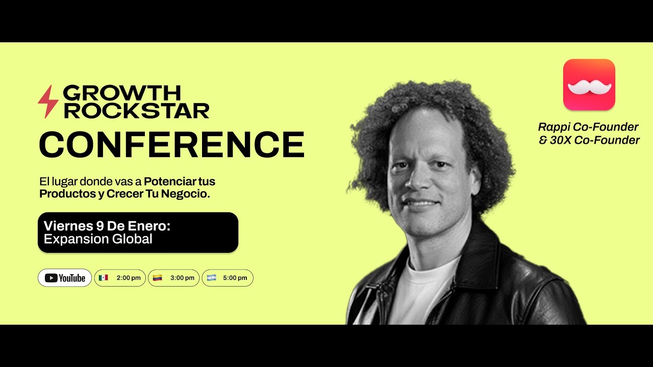 Expansi&oacute;n Global - Andr&eacute;s Bilbao (Cofounder de Rappi)
