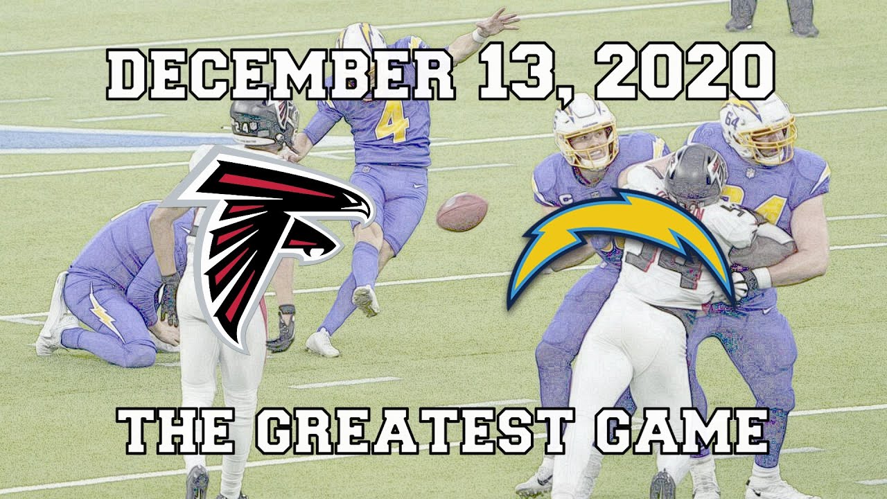 Atlanta Falcons vs. Los Angeles Chargers (December 13, 2020) - The Greatest Game