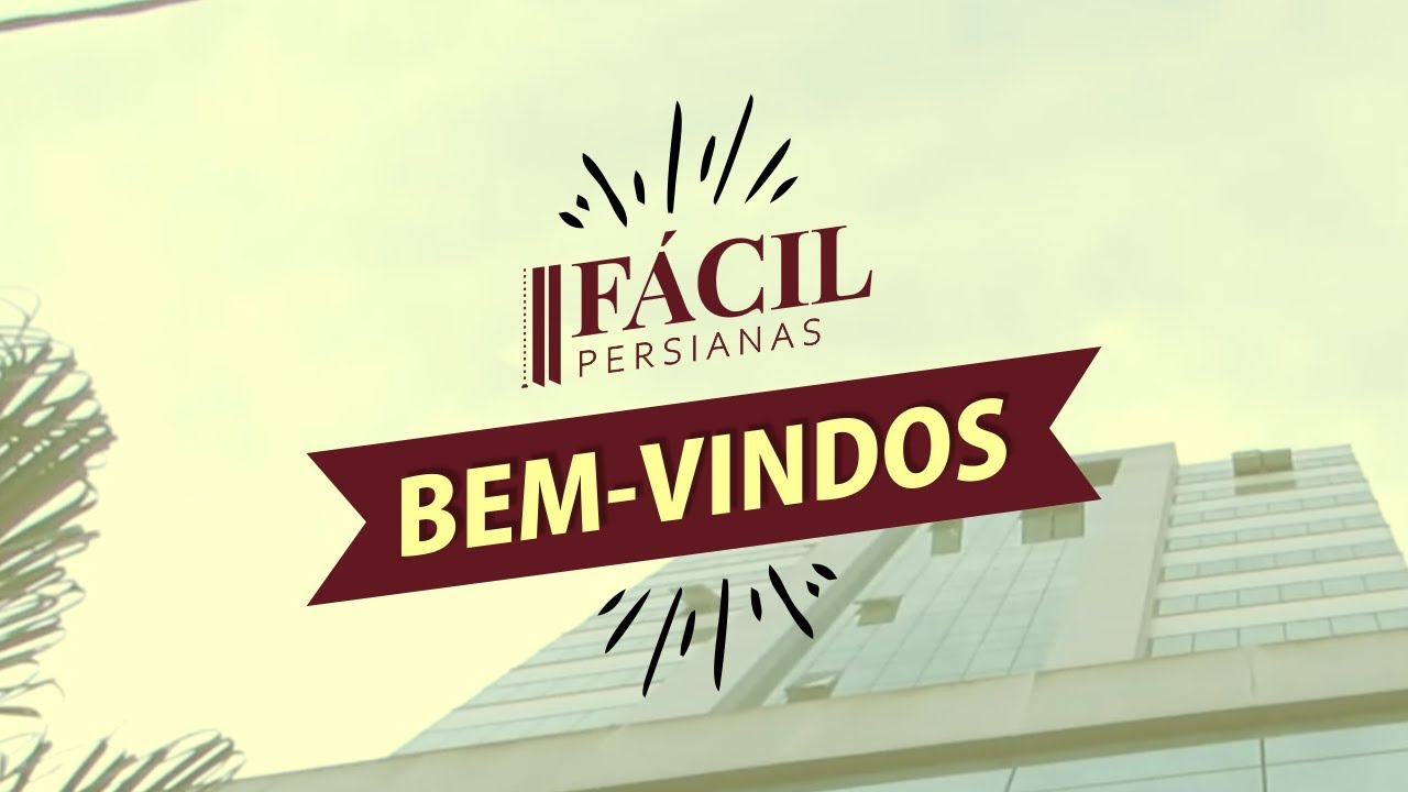 Onde fica a Loja Fácil Persianas? Bem-vindos!